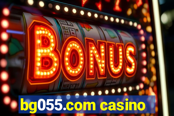 bg055.com casino